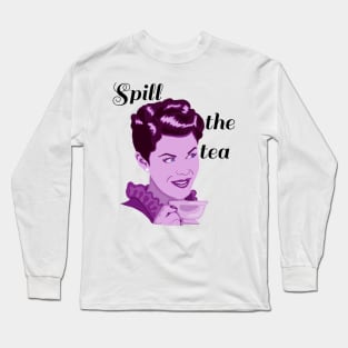 Let’s gossip girls! Long Sleeve T-Shirt